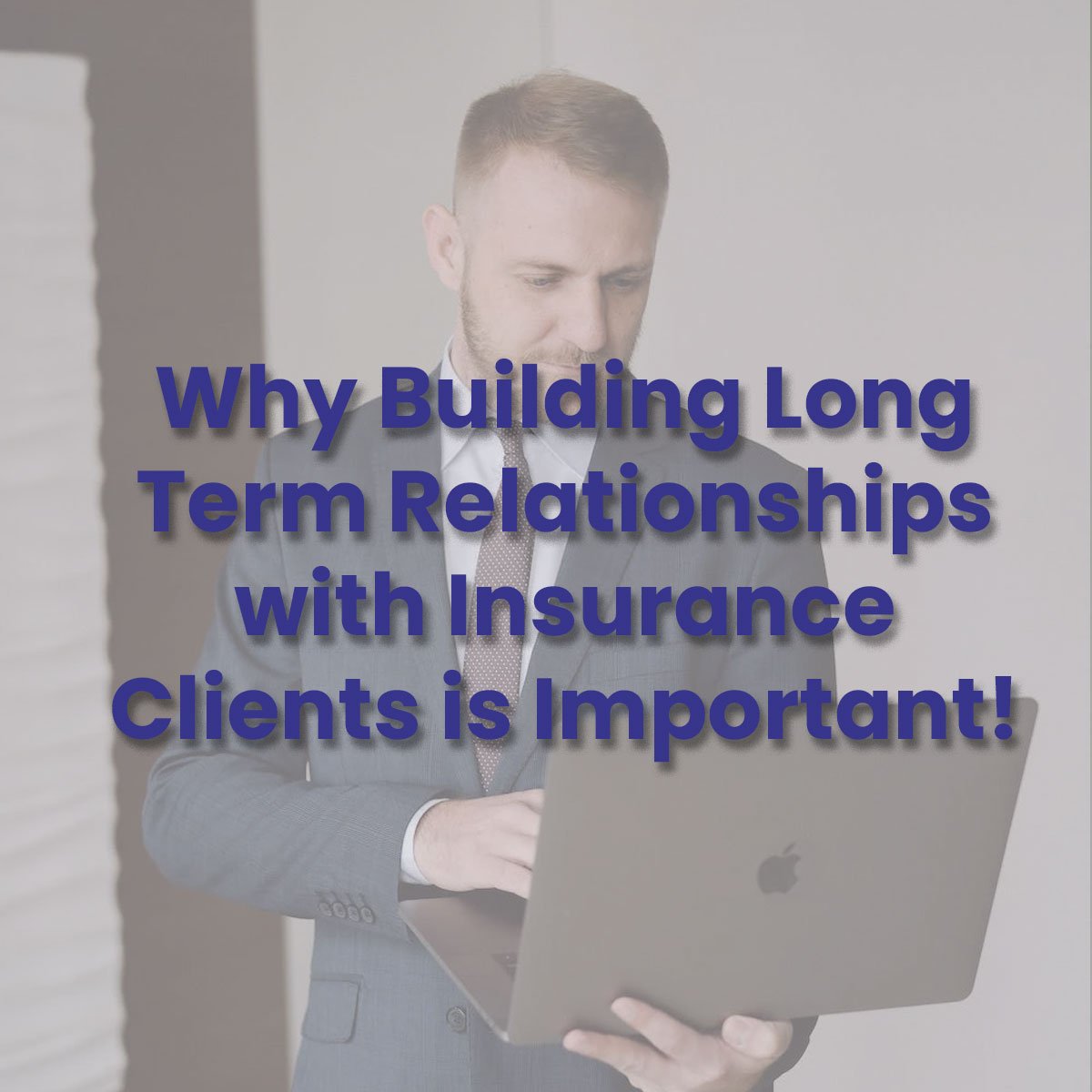 Insurance Advisors Direct teaches agents the importance of long term insurance relationships for agents to grow their business.