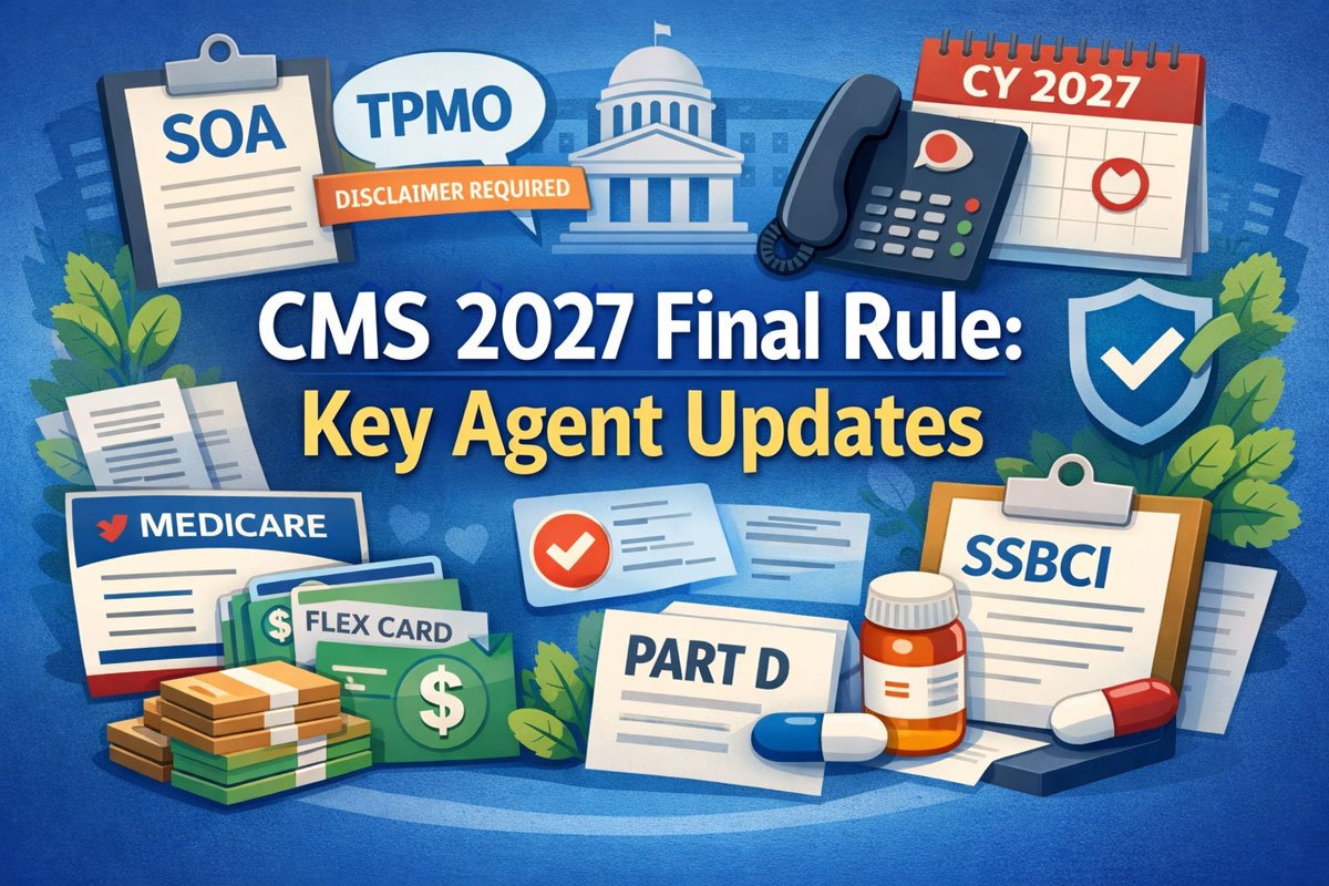 CMS 2027 Final Rule: Key Agent Updates